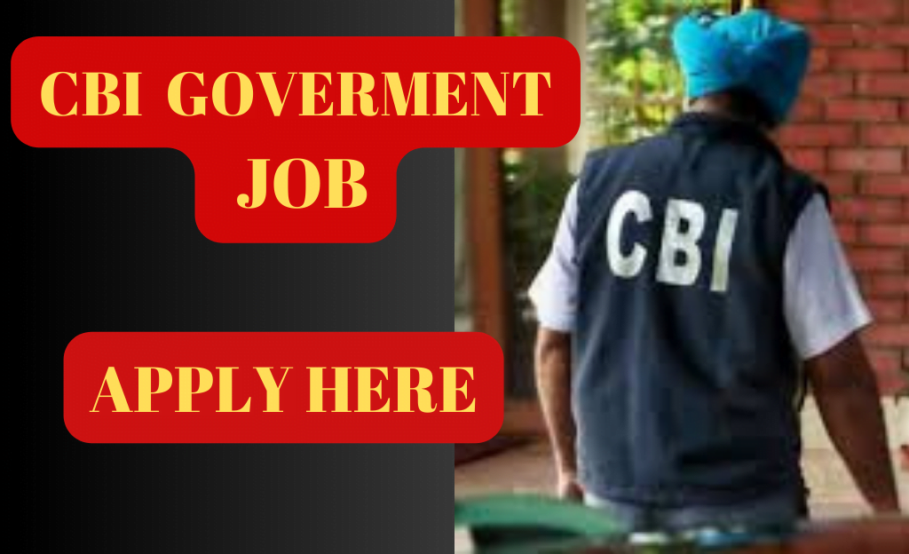 CBI Recruitment govt job